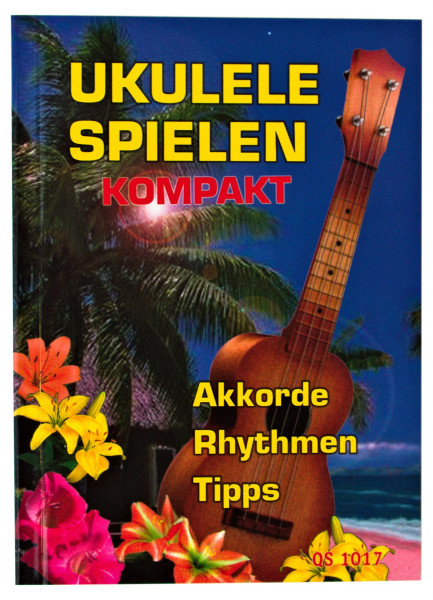 Ukulele spielen Kompakt - Grifftabelle für Ukulele im Mini-Format