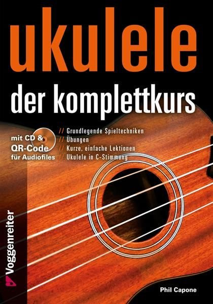 Voggenreiter Ukulele Der Komplettkurs