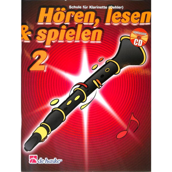 Hören, Lesen & Spielen Schule 2 Klarinette