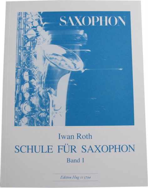 Roth I - Schule für Saxophon Band 1